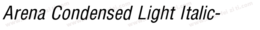 Arena Condensed Light Italic字体转换